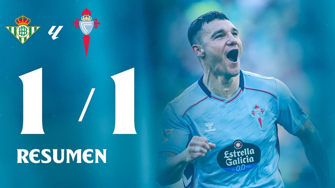 레알 베티스 1-1 셀타 비고 하이라이트