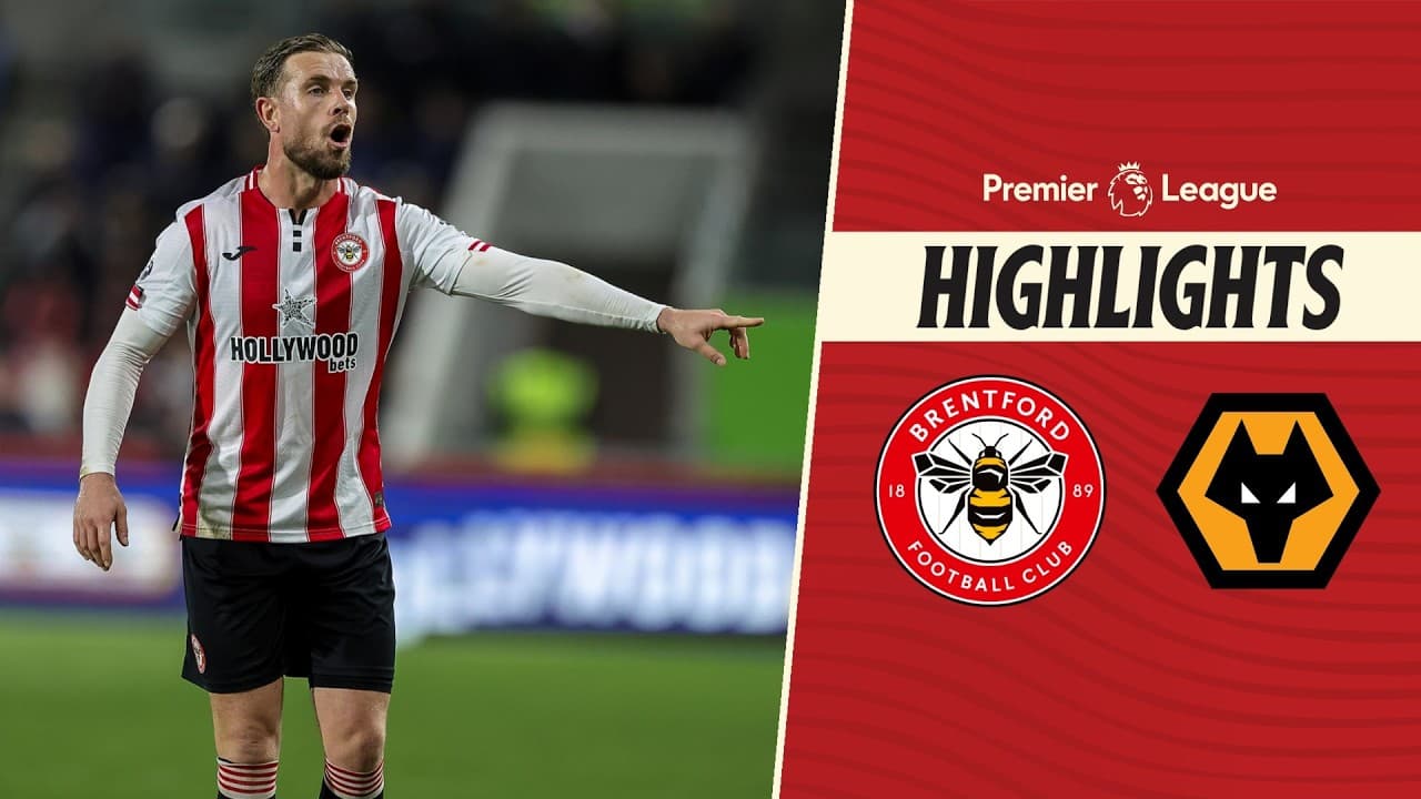 브렌트퍼드 FC 2-2 울버햄프턴 원더러스 FC 하이라이트