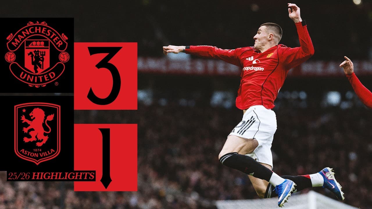 맨체스터 유나이티드 3-1 애스턴 빌라 FC 하이라이트