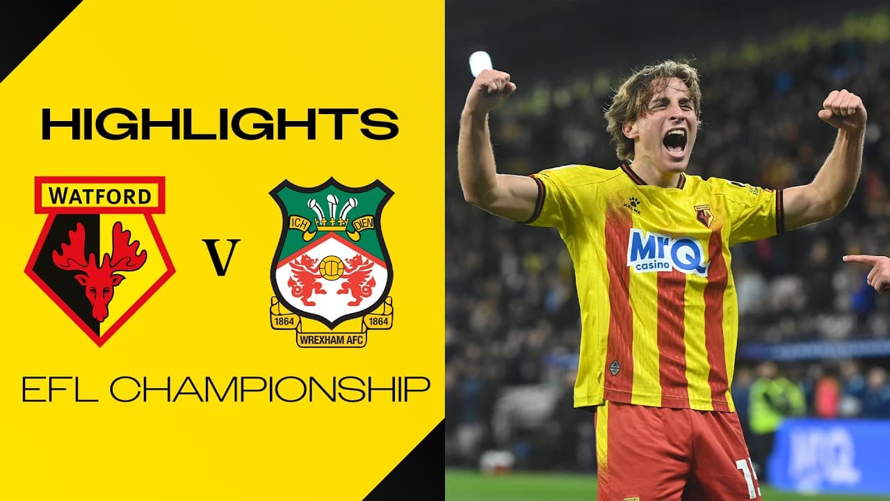 왓포드 FC 3-1 렉섬 AFC 하이라이트